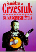Na marginesie życia