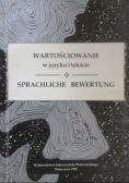 Wartościowanie w języku i tekście na materiale polskim i niemieckim