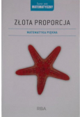 Złota proporcja Matematyka piękna
