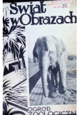 Świat w obrazach ogród zoologiczny, 1931 r.