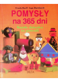 Pomysły na 365 dni każde  dziecko to potrafi