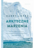Arktyczne marzenia