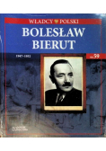 Władcy Polski Tom 59 Bolesław Bierut