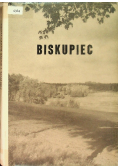 Biskupiec Z dziejów miasta i powiatu