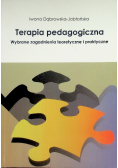 Terapia pedagogiczna Wybrane zagadnienia teoretyczne i praktyczne