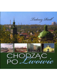 Chodząc po Lwowie