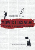 Mówić i działać