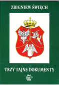 Trzy Tajne Dokumenty Autograf autora