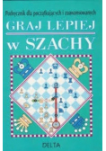 Graj lepiej w szachy