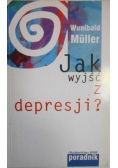 Jak wyjść z depresji