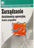 Zarządzanie działalnością operacyjną. Analiza przypadków