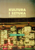 Kultura i sztuka u progu XXI wieku