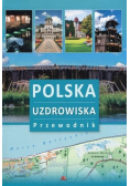 Polska Uzdrowiska Przewodnik