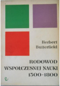 Rodowód współczesnej nauki 1300 - 1800