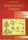 Przepowiadać znakami