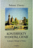 Konkrety sylwetki cienie Z dziejów filologii w Polsce