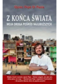Z Końca Świata. Moja droga posród najuboższych