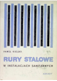 Rury stalowe  w instalacjach sanitarnych