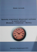 Sposoby organizacji aktywności ruchowej w czasie wolnym