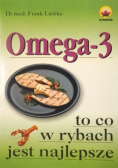 Omega 3 źródło zdrowia prosto z morza