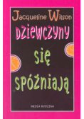 Dziewczyny się spóźniają