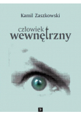 Kamil Zaszkowski - Człowiek wewnętrzny