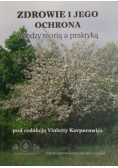 Zdrowie i jego ochrona. Między teorią a praktyką