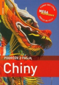 Podróże z pasją. Chiny