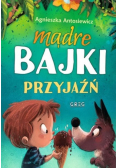 Mądre bajki przyjaźń