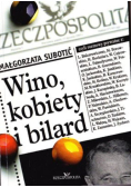 Wino, kobiety i bilard