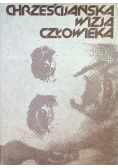 Chrześcijańska wizja człowieka