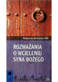 Rozważania o Wcieleniu Syna Bożego