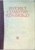 Historycy cesarstwa rzymskiego Żywoty cesarzy od Hadriana do Numeriana