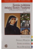 Ziemia rodzinna świętej Siostry Faustyny