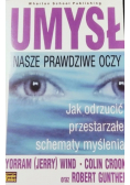 Umysł  Nasze prawdziwe oczy