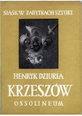 Śląsk w zabytkach sztuki. Krzeszów