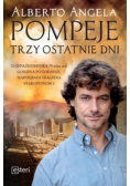 Pompeje Trzy ostatnie dni