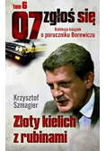 07 Zgłoś się Tom 6 Złoty kielich z rubinami