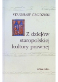 Z dziejów staropolskiej kultury prawnej