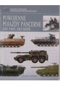 Powojenne pojazdy pancerne od 1945 do dziś