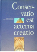 Conservatio est aeterna creatio