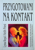 Przygotowani na kontakt
