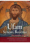 Ufam Synowi Bożemu