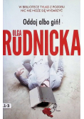 Oddaj albo giń