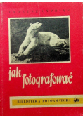 Jak fotografować