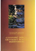 Czystość serca Artykuły ścieżki buddyjskie