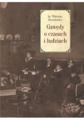 Gawędy o czasach i ludziach