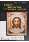Rzeczy ostateczne człowieka i świata