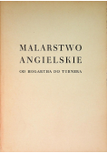 Malarstwo angielskie od Hogartha do Turnera