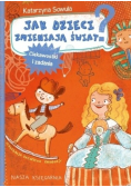 Jak dzieci zmieniają świat? Ciekawostki i zadania